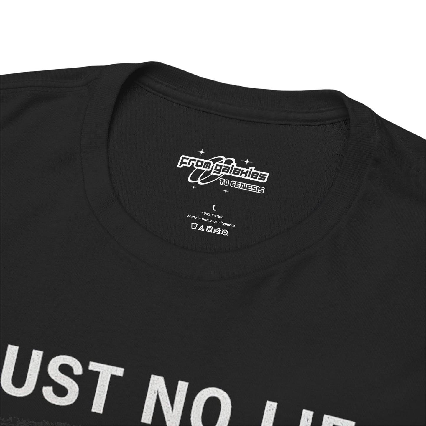 Trust No Lie Tee — I Have Seen Enough (John 8:32)