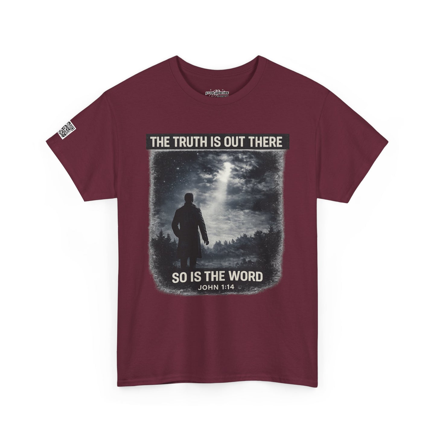 The Truth Is Out There, So Is the Word Tee — John 1:14
