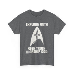 Unisex Heavy Cotton Tee - Explore Faith, Seek Truth, Worship God