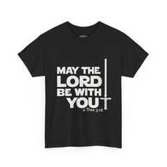 Unisex Heavy Cotton Tee - 'May the Lord Be With You'