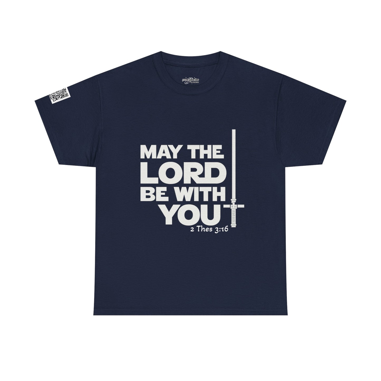 May the Lord Be With You Tee — Galactic Blessing Statement Shirt
