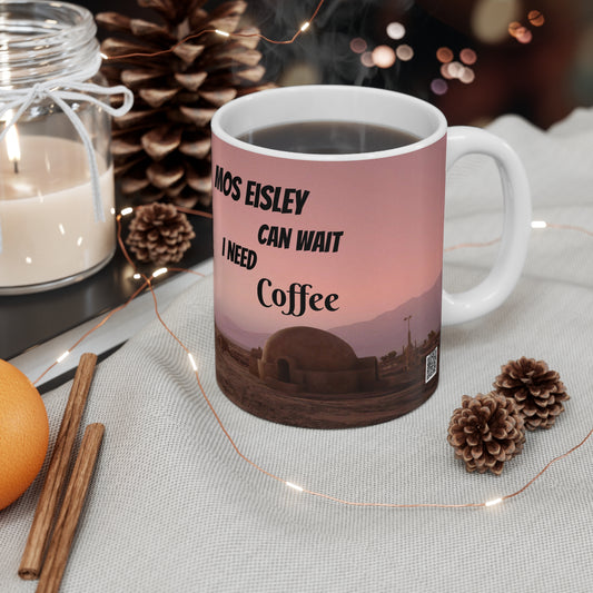 Coffee Mug - Star Wars Theme 'Mos Eisley can wait, I need coffee'