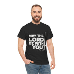 Unisex Heavy Cotton Tee - 'May the Lord Be With You'