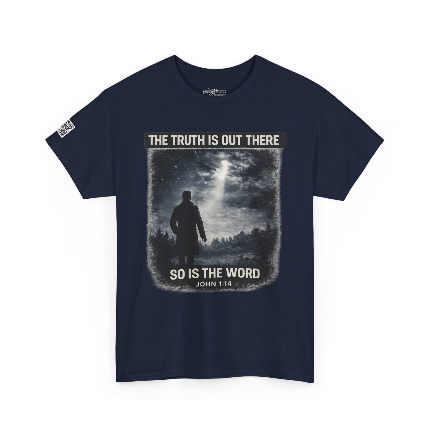The Truth Is Out There, So Is the Word Tee — John 1:14