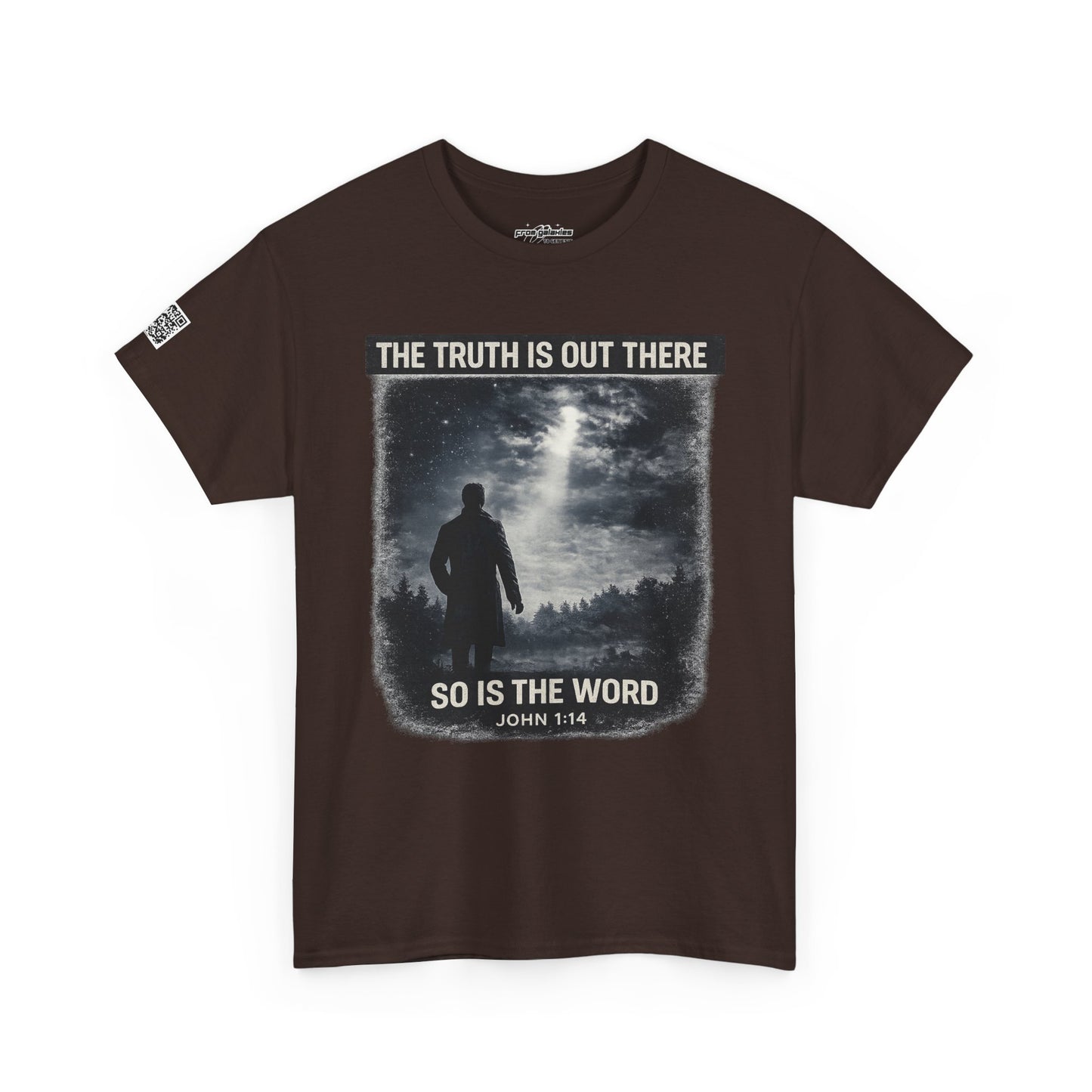 The Truth Is Out There, So Is the Word Tee — John 1:14