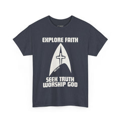 Unisex Heavy Cotton Tee - Explore Faith, Seek Truth, Worship God