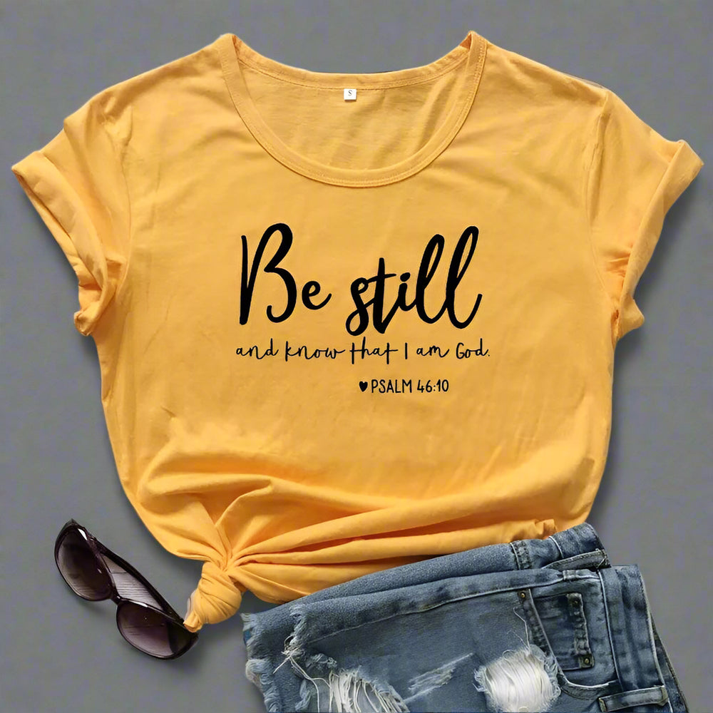 Be Still And Know That I Am God T-shirt - From Galaxies to Genesis