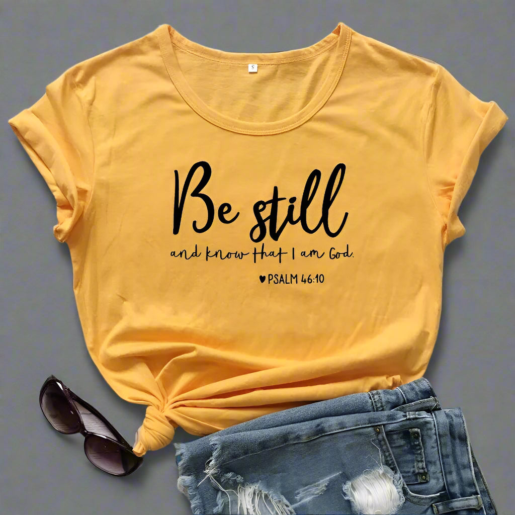 Be Still And Know That I Am God T-shirt - From Galaxies to Genesis