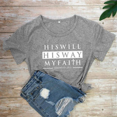 His Will, His Way, My Faith T-shirt - From Galaxies to Genesis