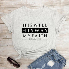 His Will, His Way, My Faith T-shirt - From Galaxies to Genesis