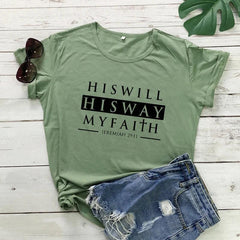 His Will, His Way, My Faith T-shirt - From Galaxies to Genesis