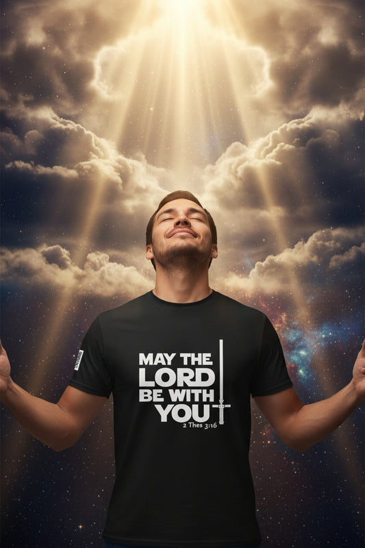 May the Lord Be With You Tee — Galactic Blessing Statement Shirt