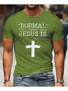 "Normal Isn't Coming Back, Jesus Is" - 3D Printed T-Shirt - From Galaxies to Genesis