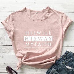 His Will, His Way, My Faith T-shirt - From Galaxies to Genesis