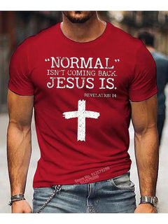 "Normal Isn't Coming Back, Jesus Is" - 3D Printed T-Shirt - From Galaxies to Genesis