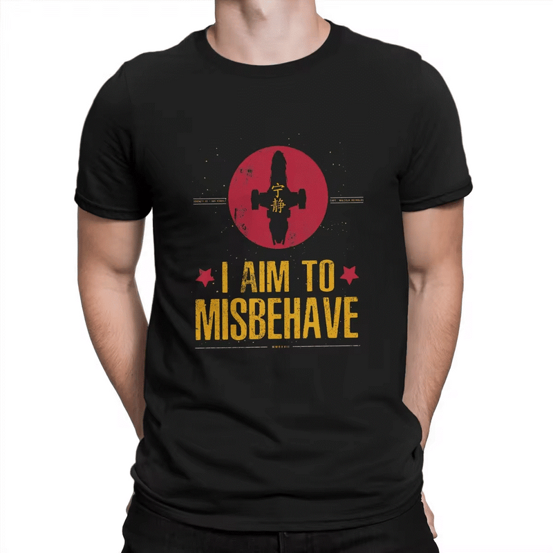 Firefly Movie I Aim To Misbehave T-Shirt